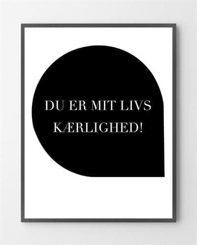 Billig Plakat Mit Livs Kærlighed 30x40 - Bylux Plakater