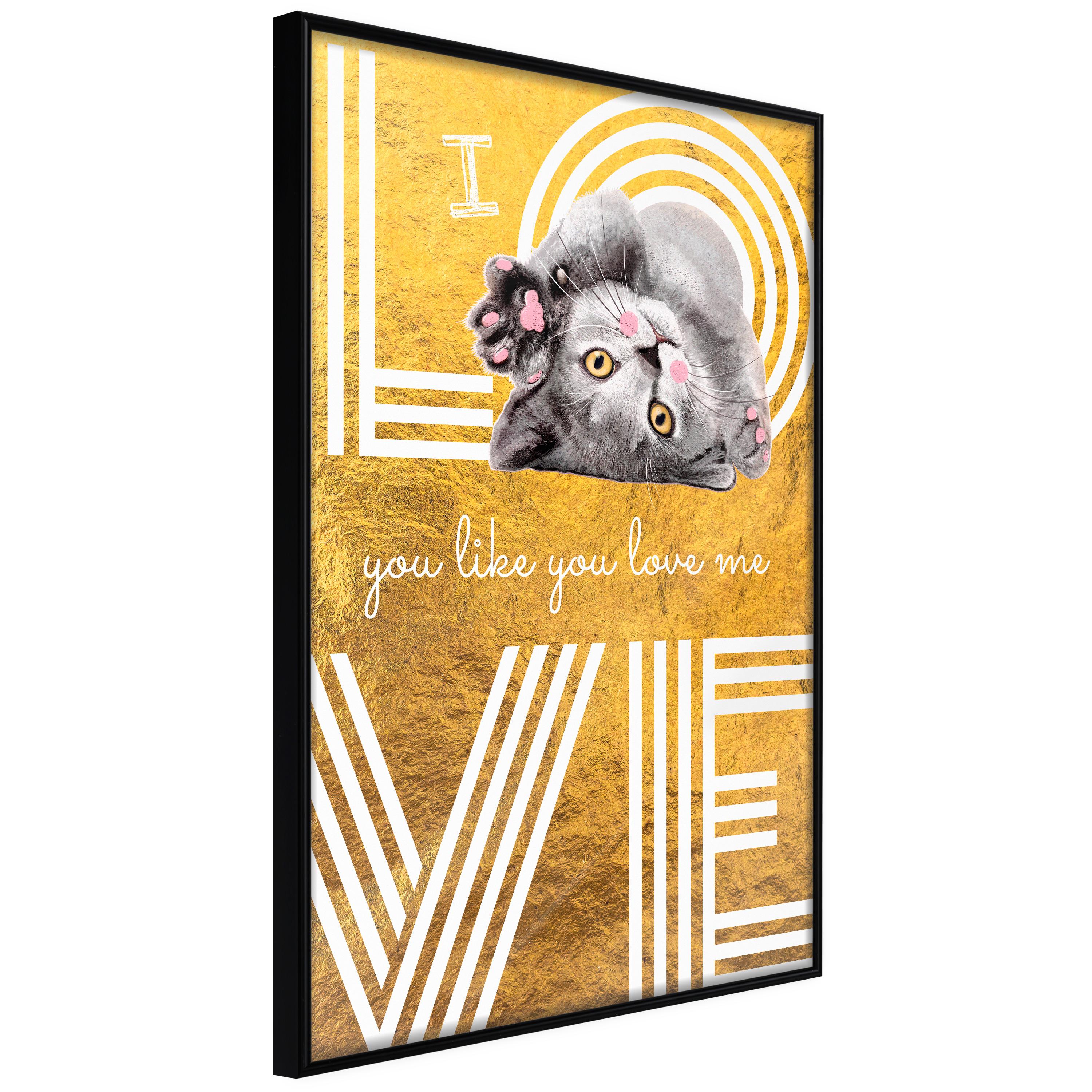 Sort Plakat Love You Like You Love Ramme - Plakater  - 5904419749671