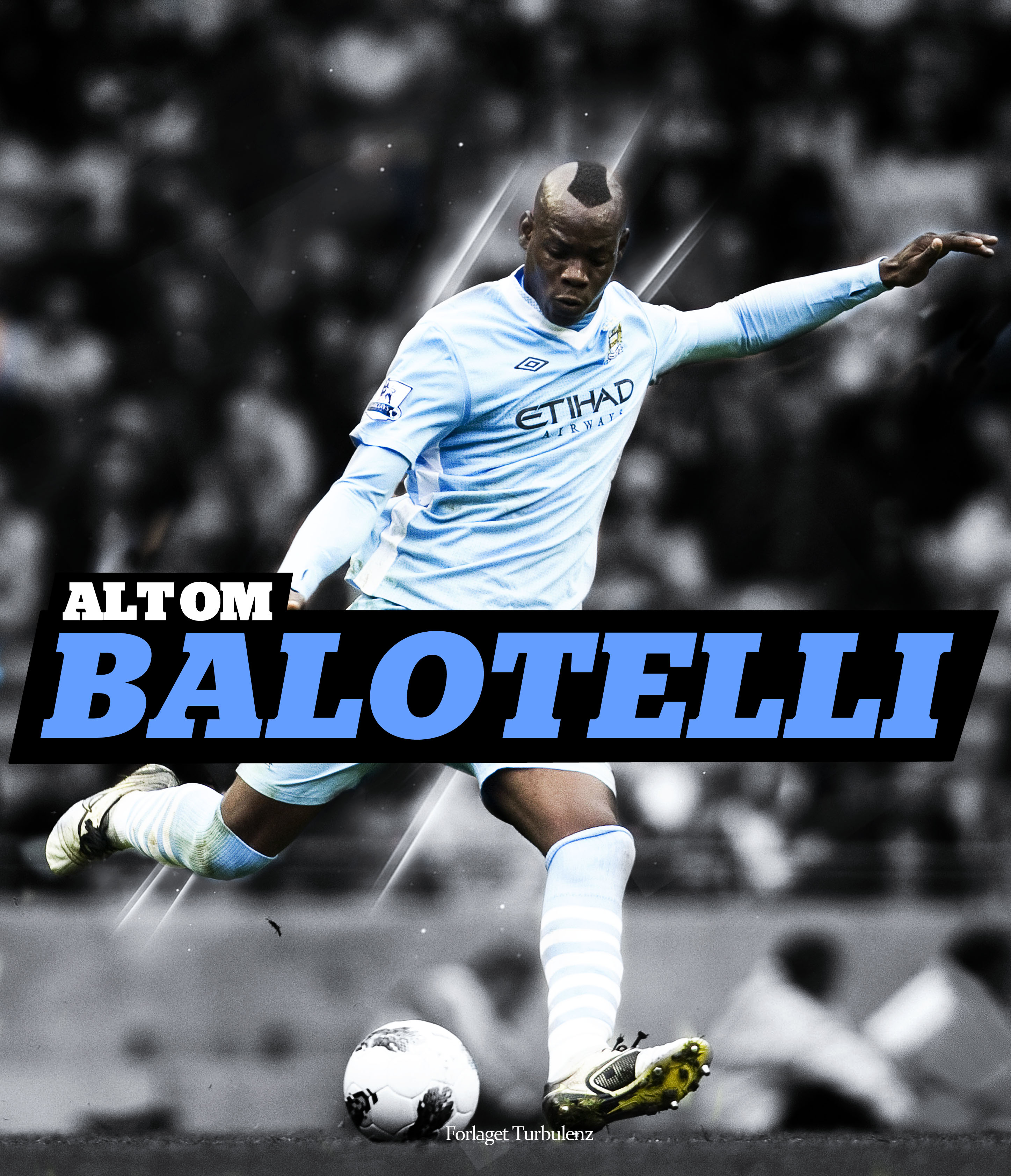 Alt Balotelli Plakat - Plakater  - 9788792550842
