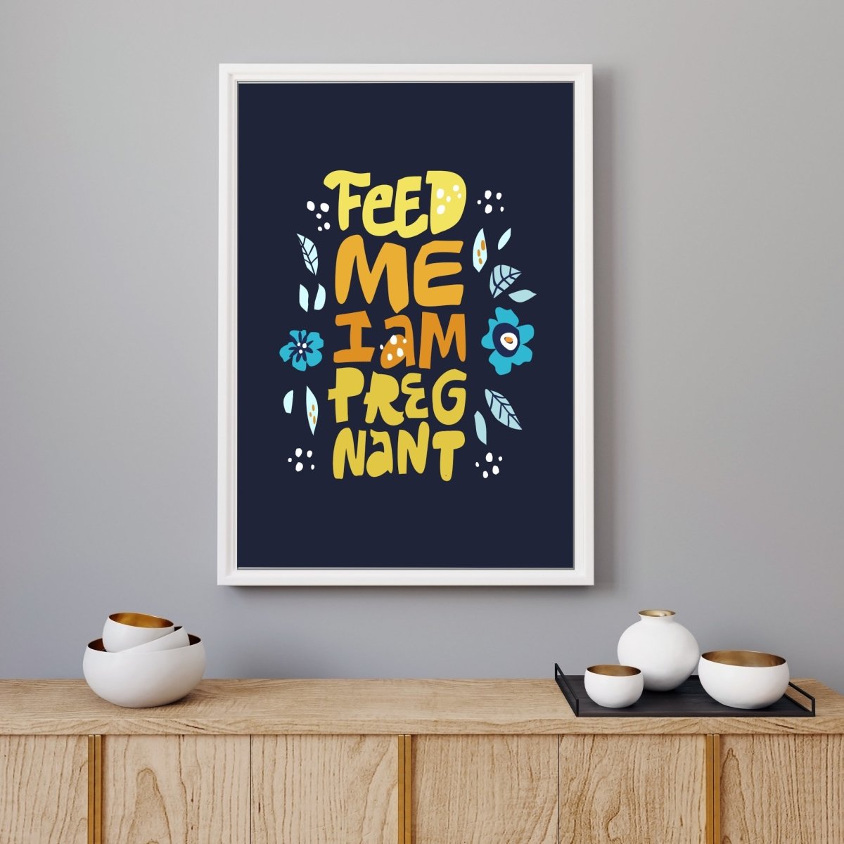 Plakat Feed Pregnant 50x70 - Buump Plakater