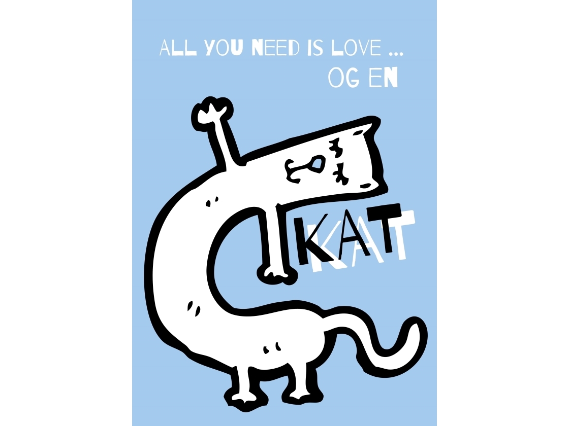 All You Need Love Kat Plakat - Csbooks Plakater  - 9788794510097