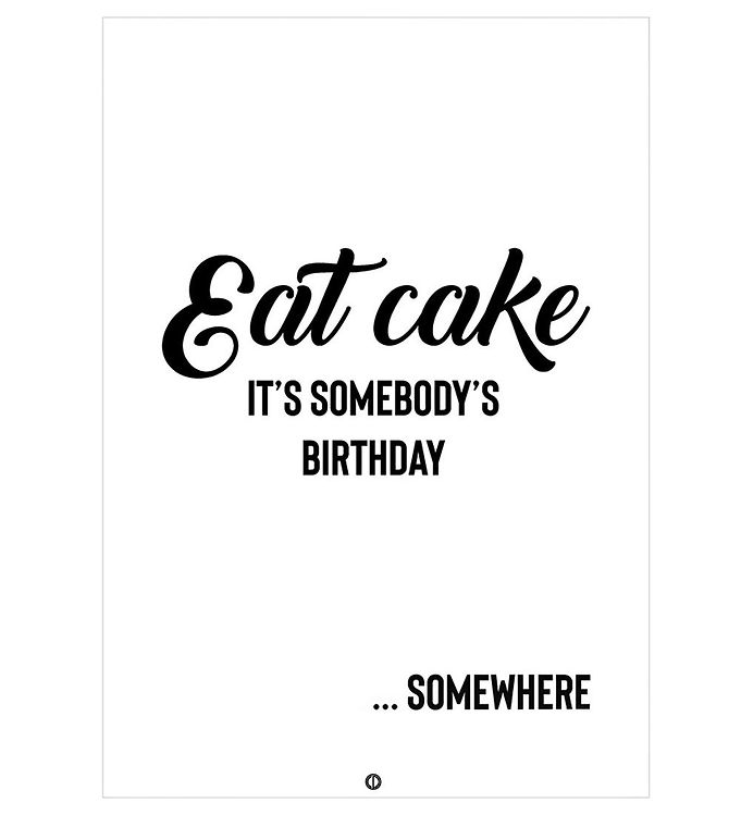 Hvid Citatplakat Plakat Eat Cake - Citatplakat Plakater  - 5714460231670