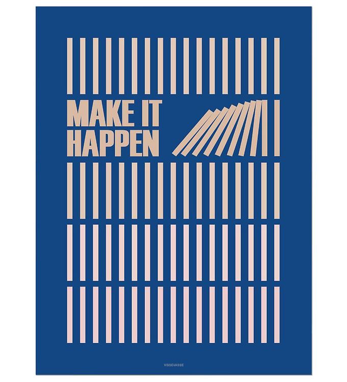 Blå Vissevasse Plakat 50x70 Make Happen Navy - Vissevasse Plakater  - 5713138723134