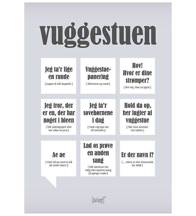 Grå Dialægt Plakat 30x42 Vuggestuen - Dialægt Plakater  - 5714460341669