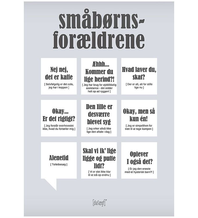 Grå Dialægt Plakat 50x70 Småbørnsforældre - Dialægt Plakater  - 5713954367819
