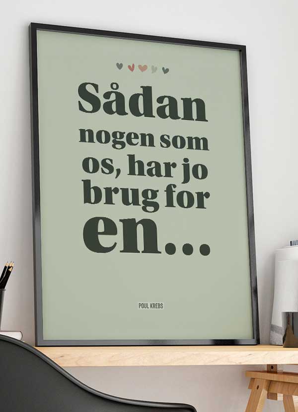 Sådan Nogen Som Poul Krebs Plakat Med Ord 199 - Det Bedste Hjem Plakater