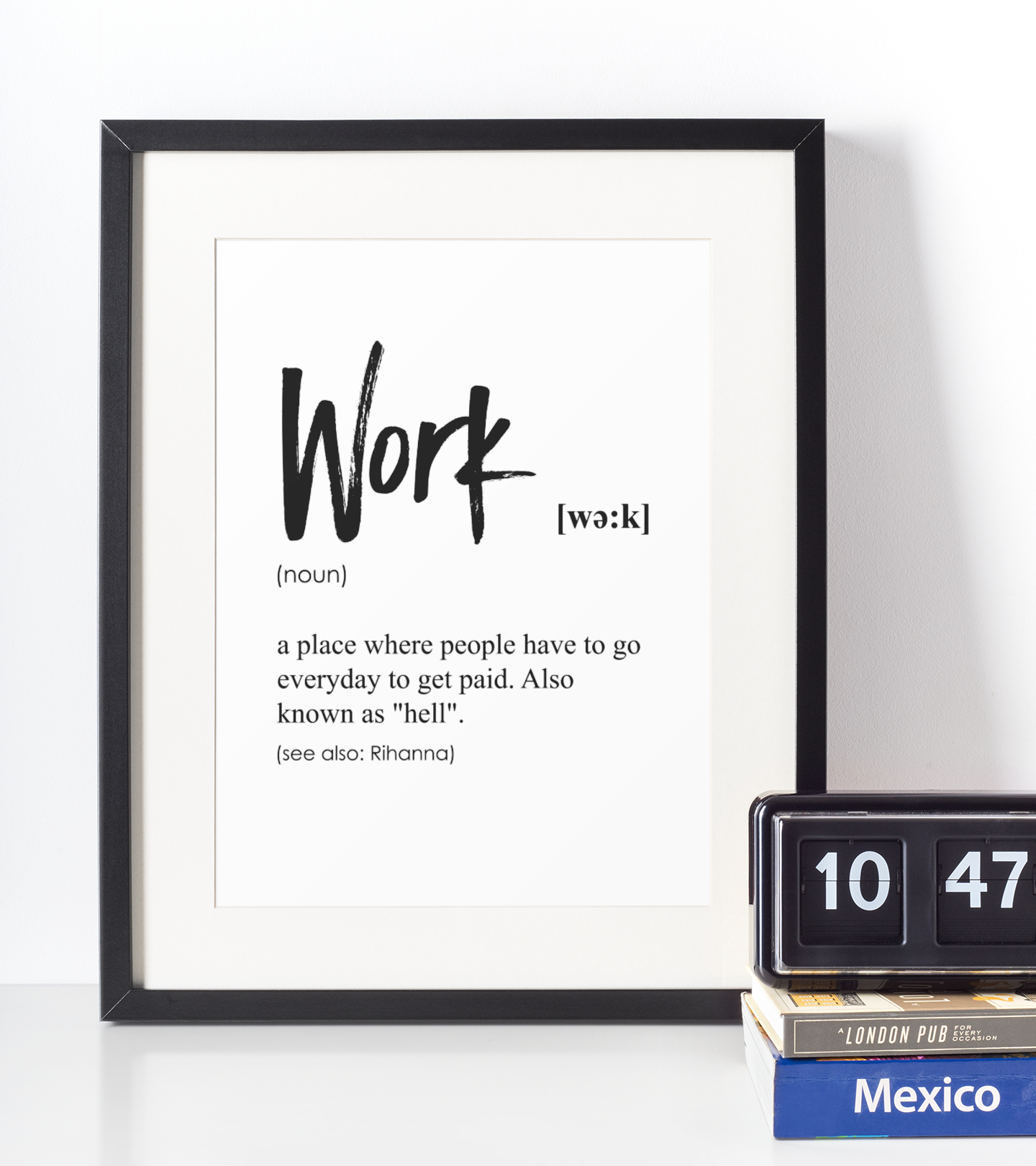 Work Definition Plakat - Just Karikatur Plakater